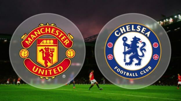 Prediksi Skor Manchester United vs Chelsea 25 Februari 2018