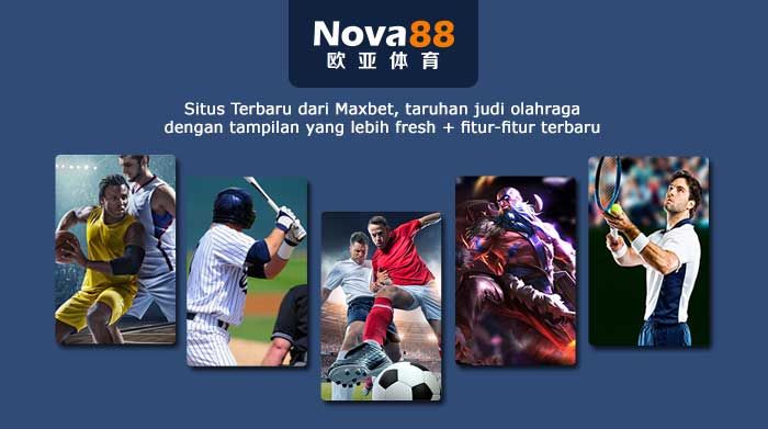 Agen Nova88 Terpercaya Indonesia